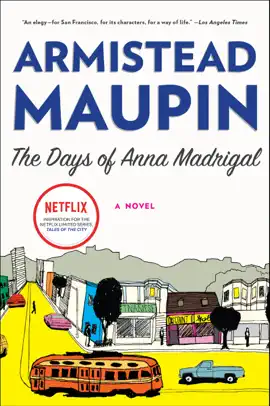 Read: The Days Book of Anna Madrigal