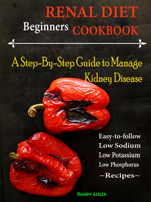 Beginners Renal Diet Cookbook