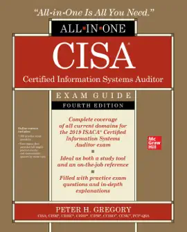 Read: CISA Certified Information Systems Auditor All-in-One Exam Guide, Fourth Edition Book