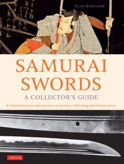 Samurai Swords - A Collector's Guide by Clive Sinclaire