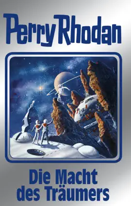 Read: Perry Book Rhodan 148: Die Macht des Träumers (Silberband)