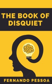 The Book of Disquiet - Fernando Pessoa