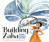 Building Zaha - Victoria Tentler-Krylov