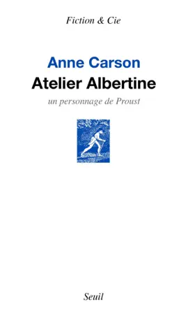Read: Atelier Book Albertine. Un personnage de Proust