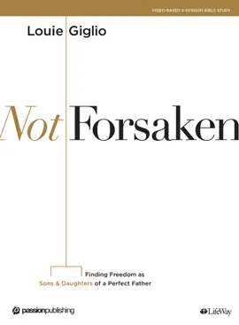 Read: Not Forsaken - Bible Study Enhanced Book eBook