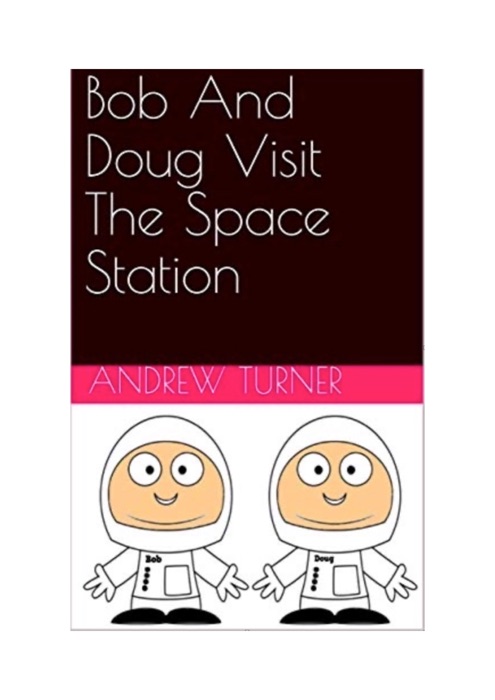 Bob and Doug Visit The Space Station
