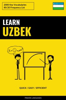 Learn Uzbek - Quick / Easy / Efficient by Pinhok Languages