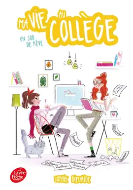 Read: Book Ma vie au collège - Un job de rêve