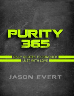Purity 365 by Jason Evert
