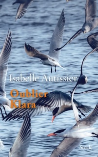 Oublier Klara by Isabelle Autissier