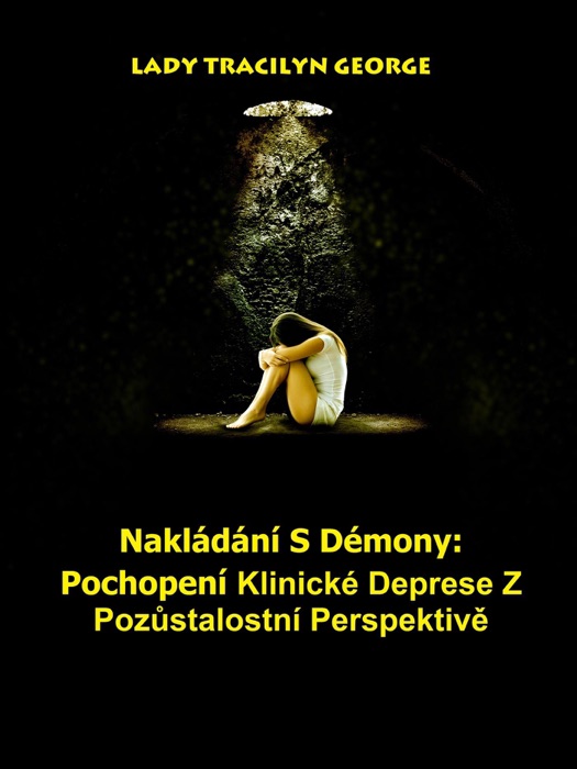 Nakládání S Démony: Pochopení Klinické Deprese Z Pozůstalostní Perspektivě
