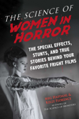 The Science of Women in Horror - Meg Hafdahl & Kelly Florence