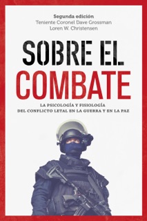 Sobre el combate by Dave Grossman