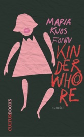 Kinderwhore - Maria Kjos Fonn & Gabriele Haefs
