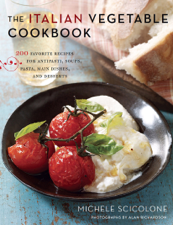 The Italian Vegetable Cookbook - Michele Scicolone Cover Art