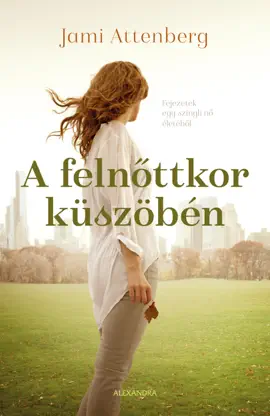 A felnőttkor küszöbén