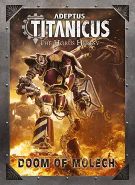 Adeptus Titanicus: Doom Of Molech