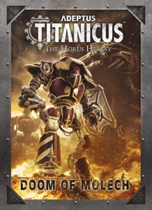 Adeptus Titanicus: Doom Of Molech