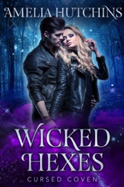 Wicked Hexes - Amelia Hutchins