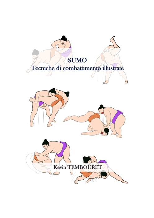 Sumo - Tecniche di combattimento illustrate