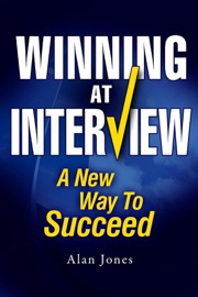 Winning at Interview - Alan Jones