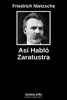 Así habló Zaratustra - Friedrich Nietzsche