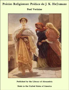 Read: Poésies Religieuses: Préface de J. K. Huÿsmans Book
