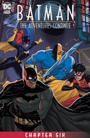 Batman: The Adventures Continue (2020-) #6 - Paul Dini, Alan Burnett & Ty Templeton
