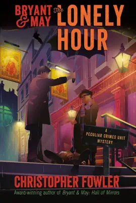 Read: Bryant & May: Book The Lonely Hour