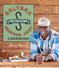 Saltbox Seafood Joint Cookbook - Ricky Moore Cover Art