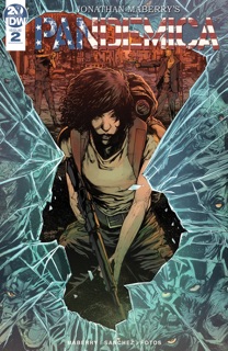 Pandemica #2 by Jonathan Maberry & Alex Sanchez