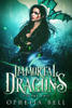 Ophelia Bell - Immortal Dragons: Volume II artwork