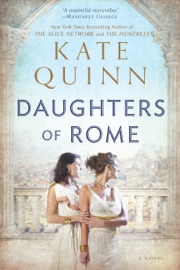 Daughters of Rome - Kate Quinn