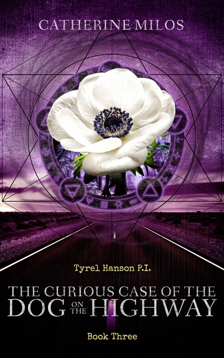 Tyrel Hanson P.I.: The Curious Case of the Dog on the Highway