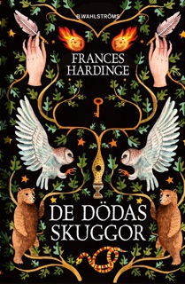 De dödas skuggor by Frances Hardinge