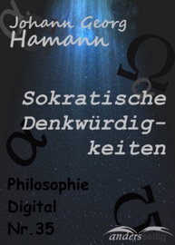 Sokratische Denkwürdigkeiten - Johann Georg Hamann