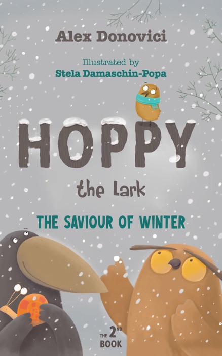 Hoppy the Lark. The Saviour of Winter