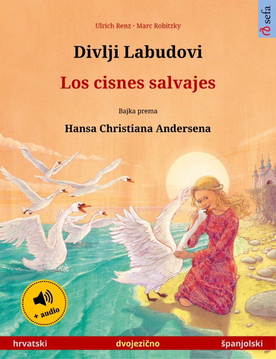 Divlji Labudovi – Los cisnes salvajes (hrvatski – španjolski)