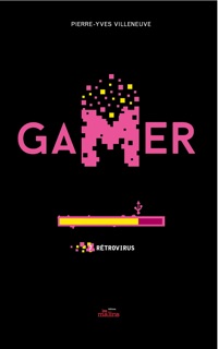 Gamer 7 by Pierre-Yves Villeneuve