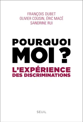 Read: Book Pourquoi moi ?. L'expérience des discriminations