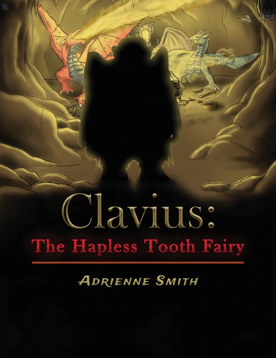 Clavius: The Hapless Tooth Fairy