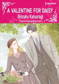 A Valentine For Daisy - Shizuku Katsuragi & Betty Neels