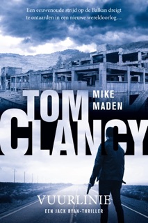 Tom Clancy Vuurlinie by Mike Maden