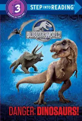 Read: Danger: Dinosaurs! Book (Jurassic World)