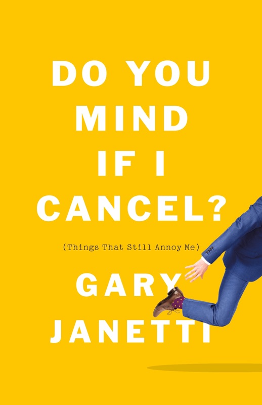 Do You Mind If I Cancel?
