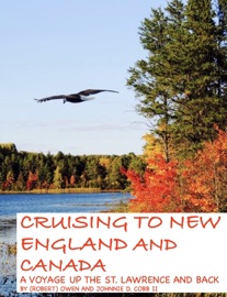 Cruising to New Engand and Canada - Robert Owen Cobb
