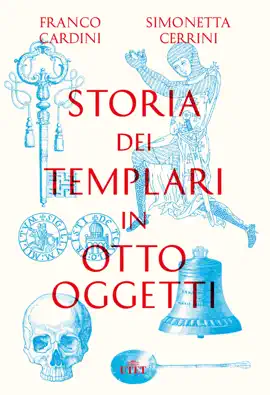 Read: Book Storia dei templari in otto oggetti