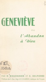 Geneviève - Henri Bissonnier & Eugène Delpierre