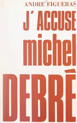 Read: J'accuse Michel Debré Book