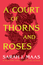 A Court of Thorns and Roses - Sarah J. Maas Cover Art